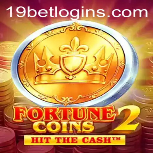 Exploring FortuneCoins2 and Navigating 19bet PH Login